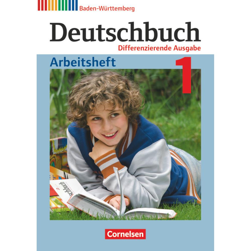 Deutschbuch 1. 5. Schuljahr. Arbeitsheft mit Lösungen. BW, Schulbücher von Christian Weissenburger, Dorothea Fogt, Mario...