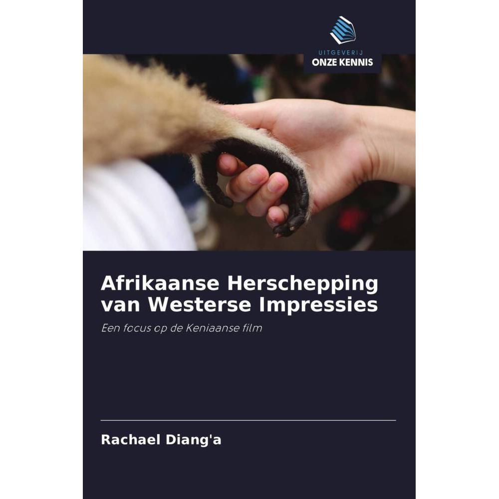 Afrikaanse Herschepping van Westerse Impressies, Ratgeber von Rachael Diang'a