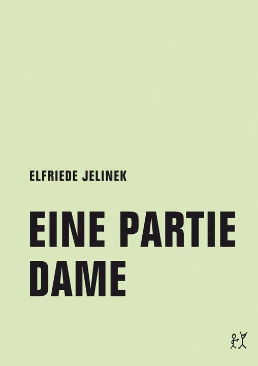 Produktbild Eine Partie Dame (Deutsch, Elfriede Jelinek, Helmut Wietz, Wolfgang Jacobsen, 2018)