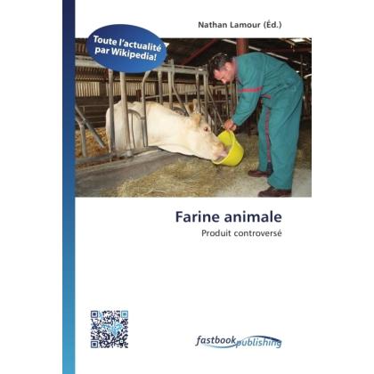 Farine animale, Fachbücher von Nathan Lamour