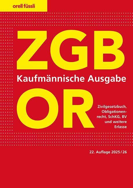 ZGB/OR Kaufmännische Ausgabe (Allemand, Ernst J. Schneiter, 2025)