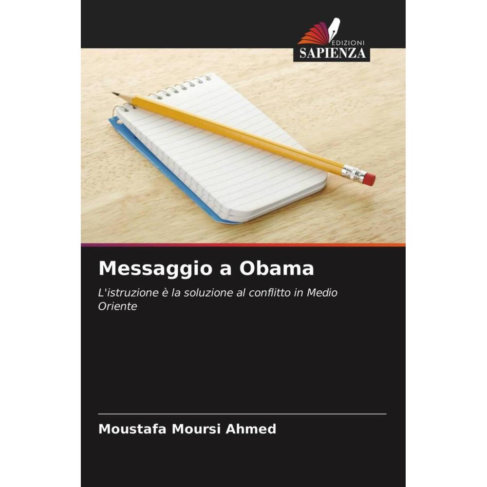 Messaggio a Obama, Fachbücher von Moustafa Moursi Ahmed