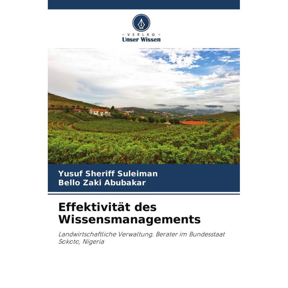 Effektivität des Wissensmanagements, Fachbücher von Yusuf Sheriff Suleiman, Bello Zaki Abubakar