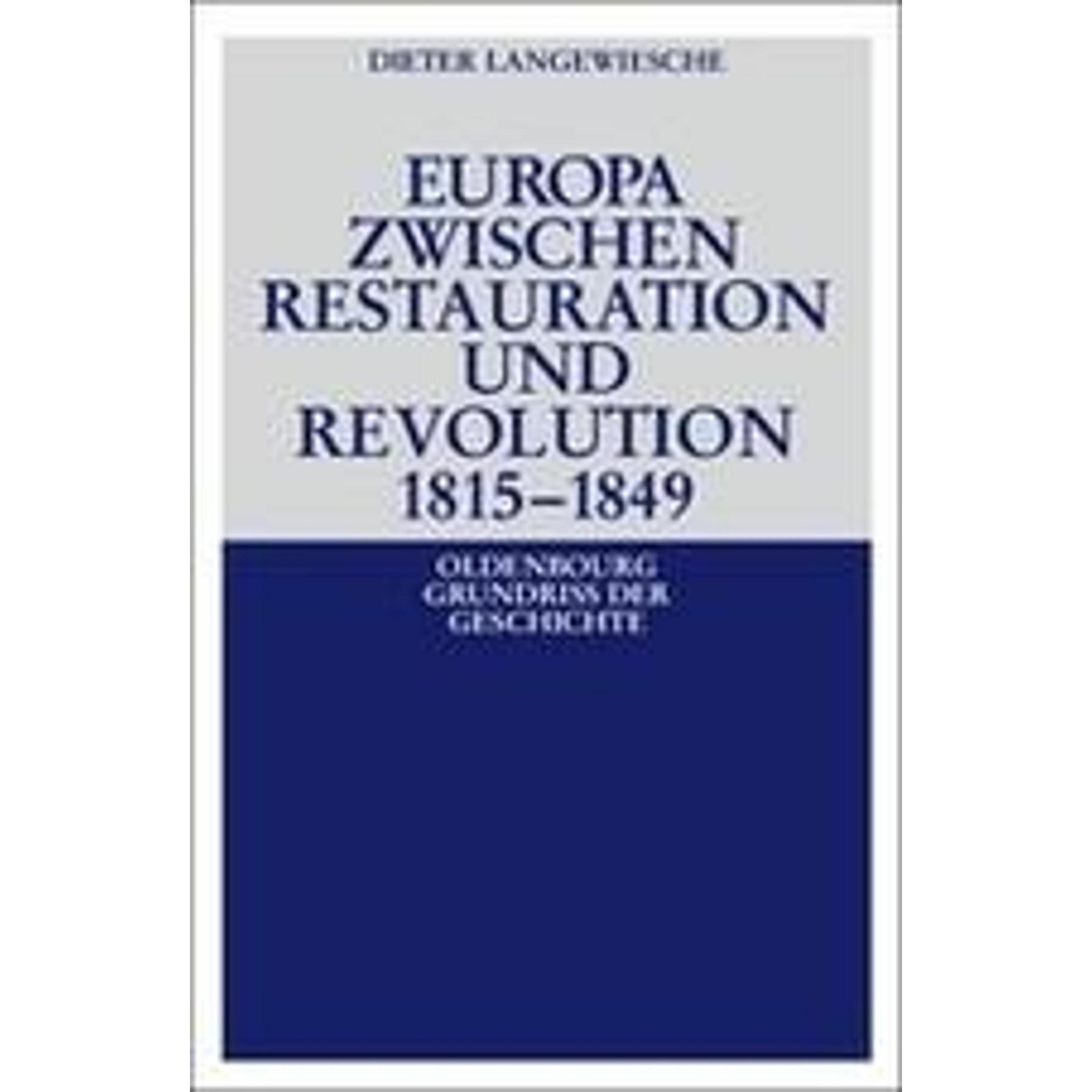 Thumbnail - Europa zwischen Restauration und Revolution 1815-1849, Fachbücher von Dieter Langewiesche