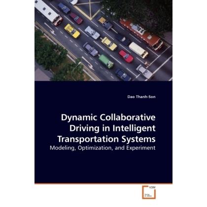 Dynamic Collaborative Driving in Intelligent Transportation Systems, Ratgeber
