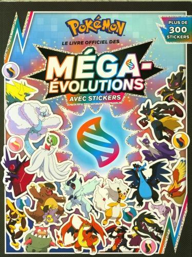 Hachette Pokédex en stickers Pokémon Méga-Evolution : Pokedex en ...