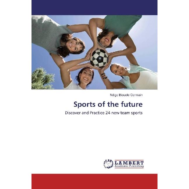 Sports of the future, Ratgeber von Ndigo Biouele Germain