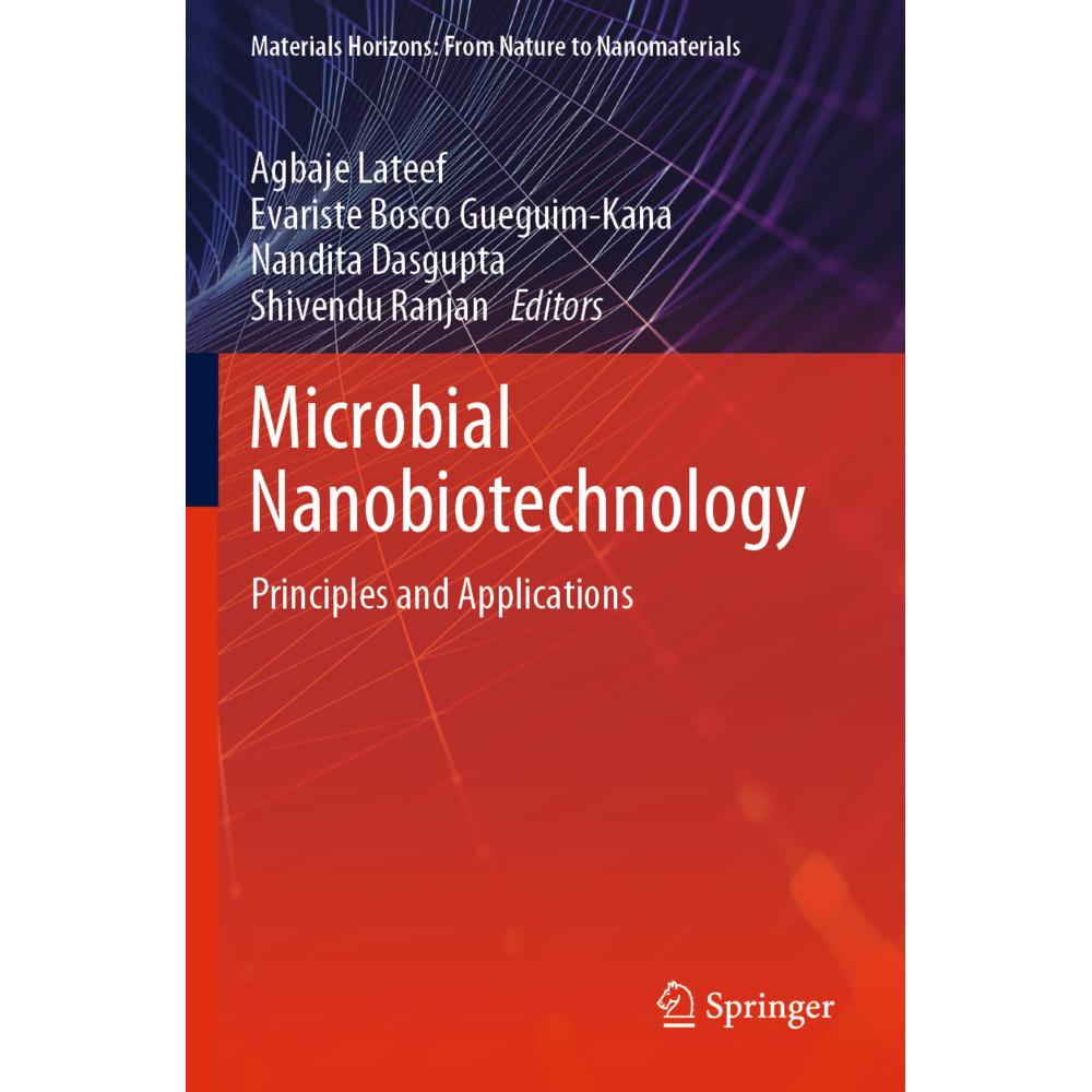Microbial Nanobiotechnology, Fachbücher von Nandita Dasgupta, Shivendu Ranjan, Agbaje Lateef, Evariste Bosco Gueguim-Kan...