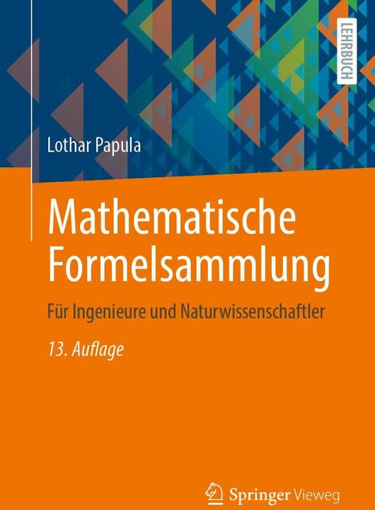Mathematische Formelsammlung (Deutsch, Lothar Papula, 2024)