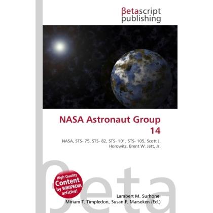 NASA Astronaut Group 14, Fachbücher von Lambert M. Surhone, Miriam T. Timpledon, Susan F. Marseken