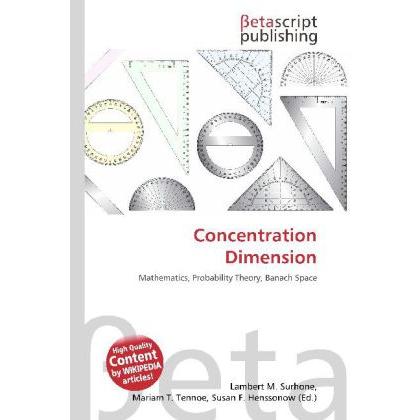 Concentration Dimension, Fachbücher von Lambert M. Surhone, Susan F. Henssonow, Mariam T. Tennoe