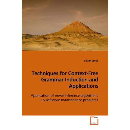 Techniques for Context-Free Grammar Induction and Applications, Fachbücher von Faizan Javed
