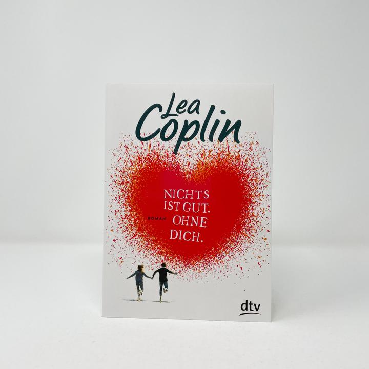 Actual product image Nichts ist gut. Ohne dich (Lea Coplin, German)