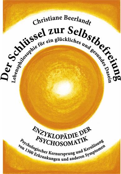 Produktbild Der Schlüssel zur Selbstbefreiung (Deutsch, Christiane Beerlandt, 2017)
