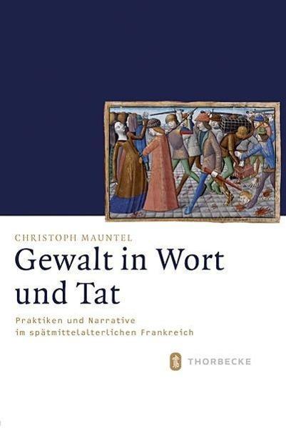 Produktbild Gewalt in Wort und Tag (Deutsch, Christoph Mauntel, 2014)