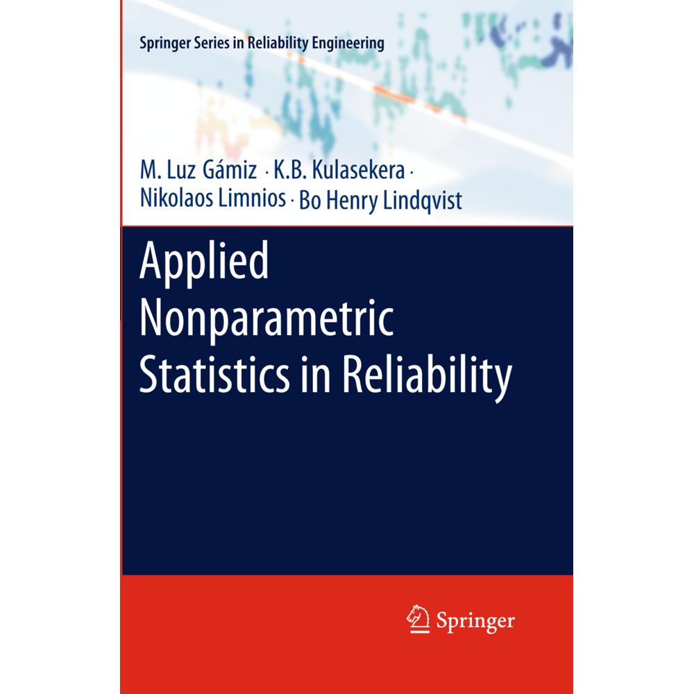 Applied Nonparametric Statistics in Reliability, Fachbücher von Nikolaos Limnios, M. Luz Gámiz, K. B. Kulasekera, Bo Hen...