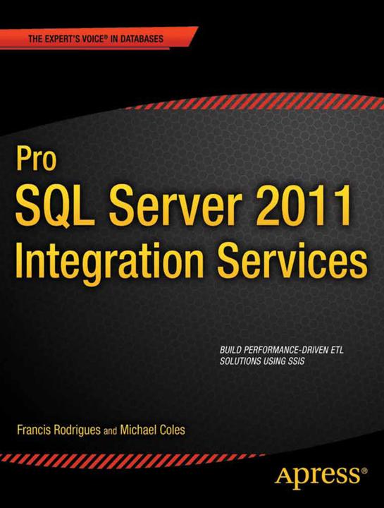 Produktbild Pro SQL Server 2012 Integration Services (Englisch, David Dye, Francis Rodrigues, Michael Coles, 2012)