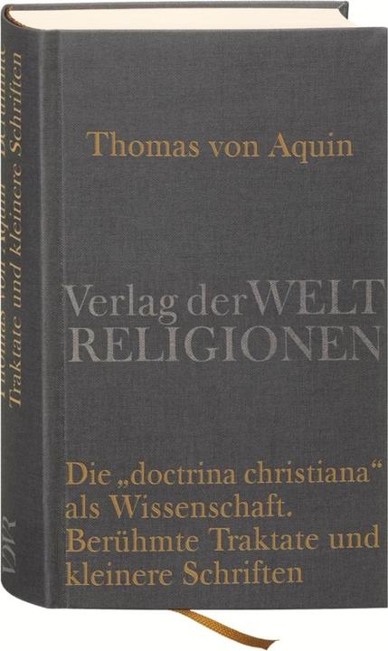 Produktbild Die »doctrina christiana« als Wissenschaft (Deutsch, Thomas von Aquin, 2009)