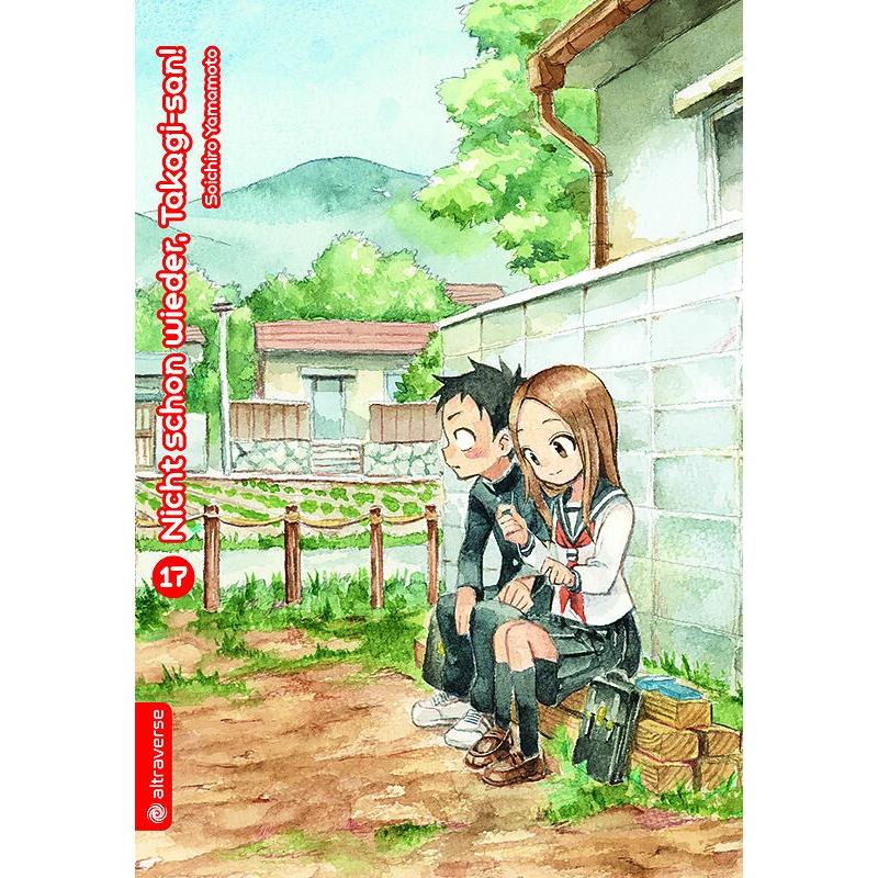 Nicht schon wieder, Takagi-san 17, Belletristik von Sakura Ilgert, Soichiro Yamamoto