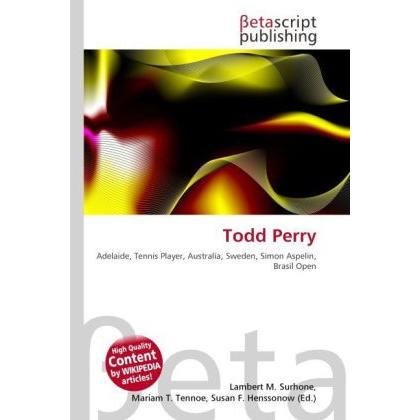 Thumbnail - Todd Perry, Ratgeber von Lambert M. Surhone, Mariam T. Tennoe, Susan F. Henssonow