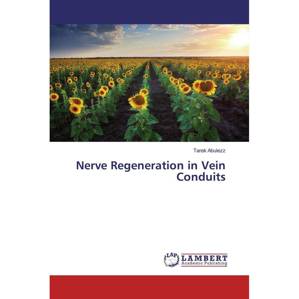 Nerve Regeneration in Vein Conduits, Fachbücher von Tarek Abulezz
