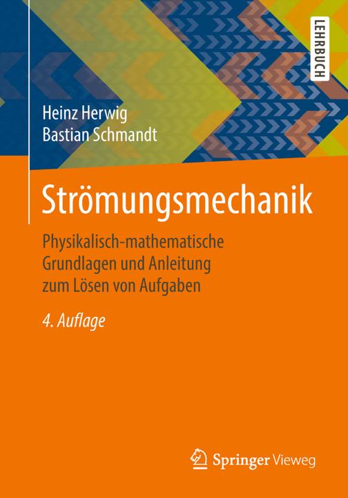 Produktbild Strömungsmechanik (Deutsch, Bastian Schmandt, Heinz Herwig, 2018)