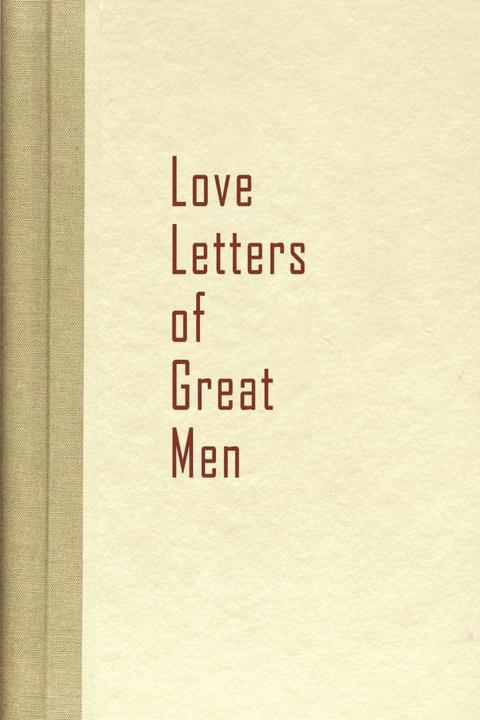 Produktbild Love Letters of Great Men (Englisch, 2009)