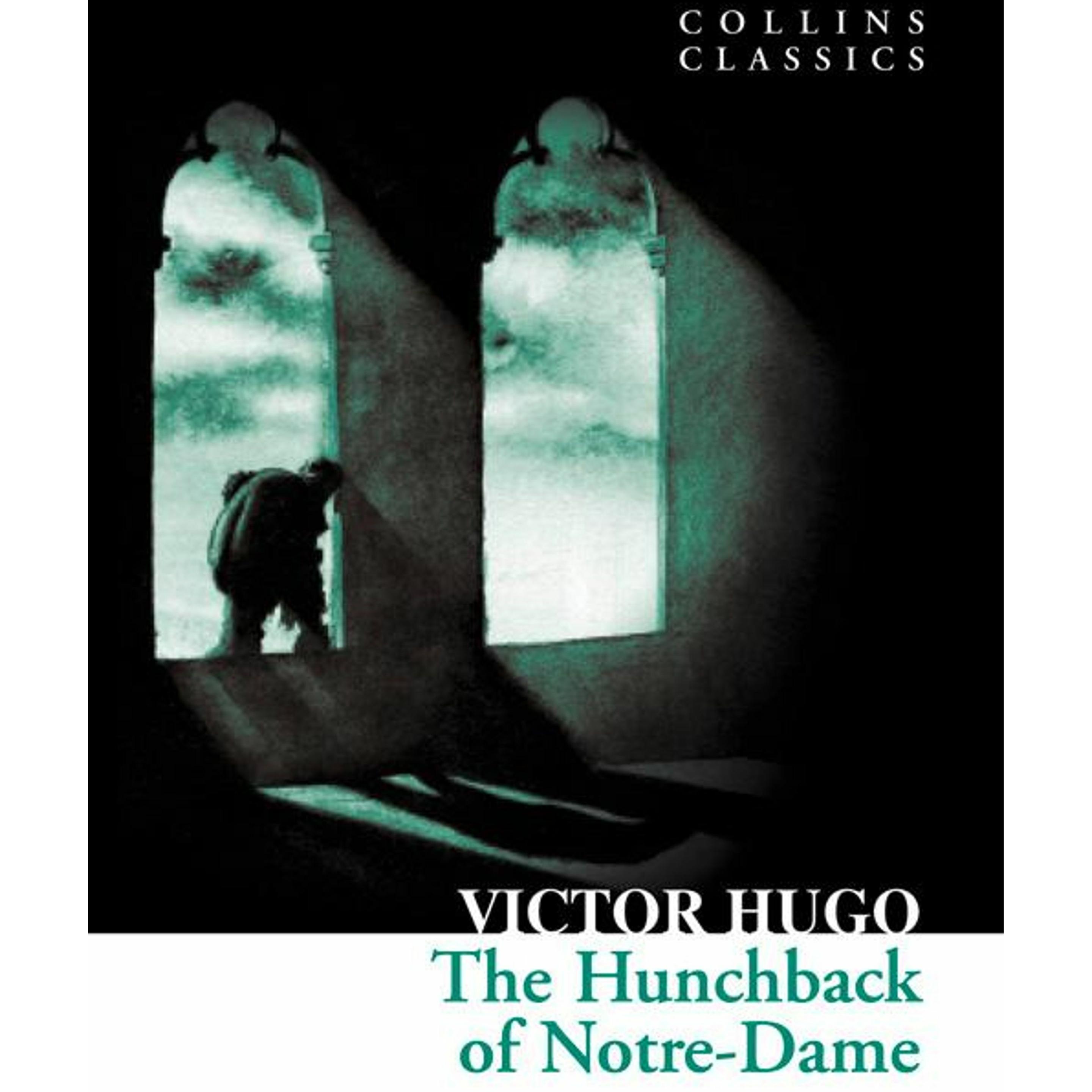 Hugo:The Hunchback of Notre-Dame, Belletristik von Hugo Victor