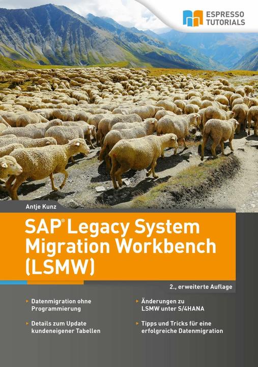 Actual product image Espresso Tutorials SAP Legacy System Migration Workbench (LSMW) (German, Antje Kunz, 2019)