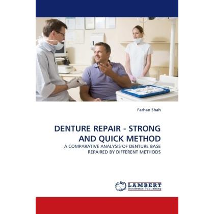 Denture Repair - Strong And Quick Method, Fachbücher von Farhan Shah