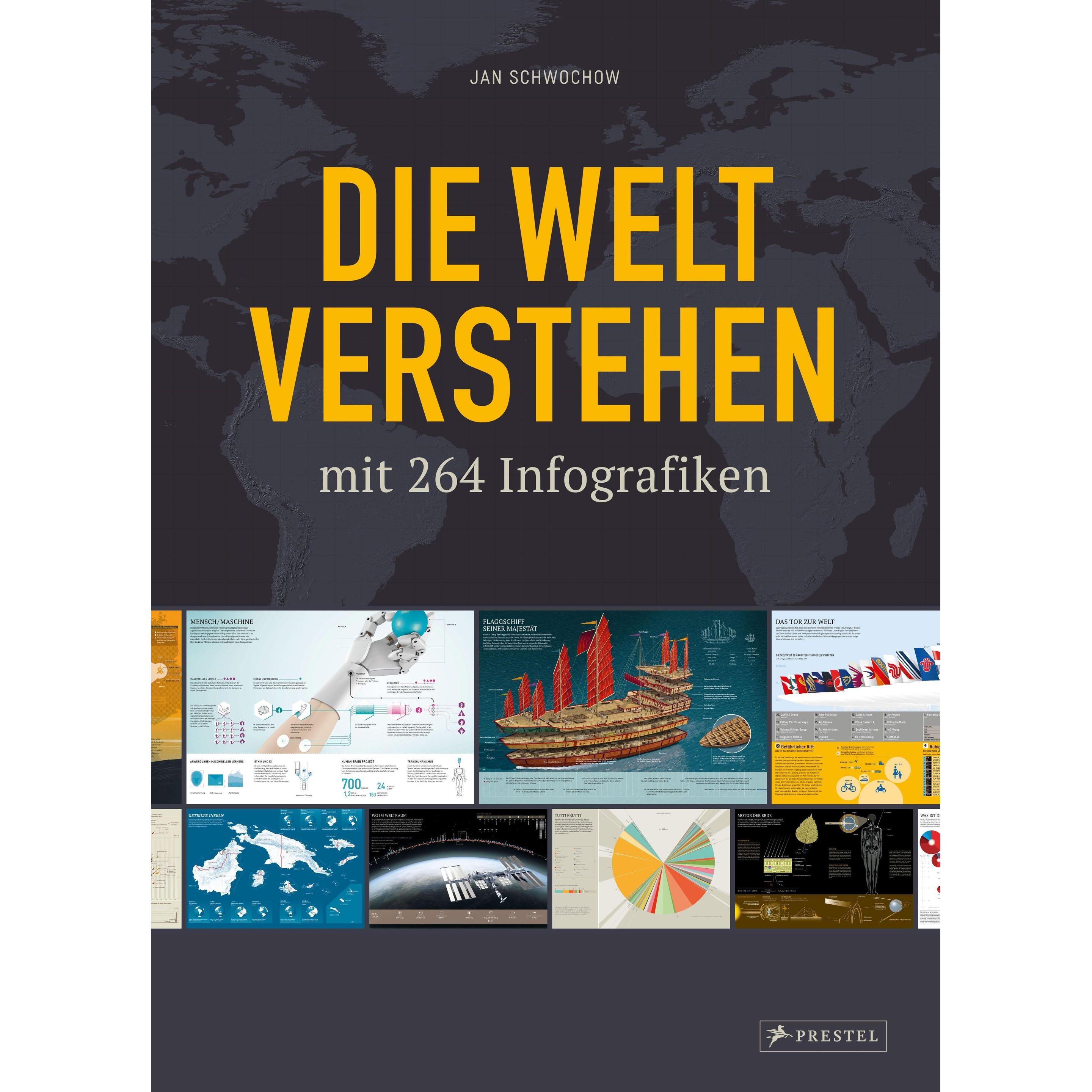 Die Welt verstehen mit 264 Infografiken, Sachbücher von Jan Schwochow