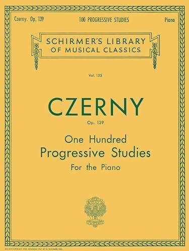 Produktbild Carl Czerny 100 Progressive Studies Without Octaves, Op. 139 Schirmer Classics Vol. 153 Piano T