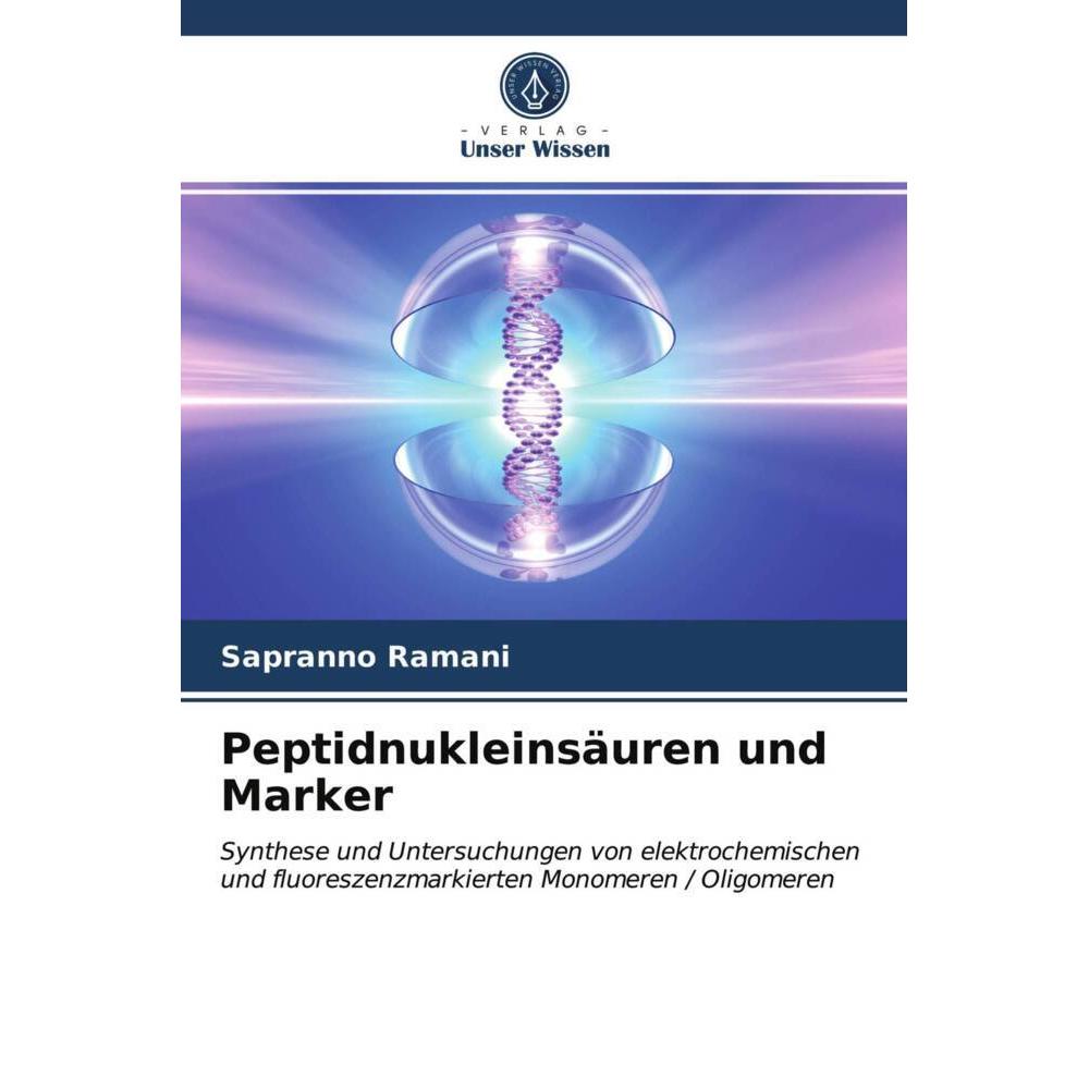 Peptidnukleinsäuren und Marker, Fachbücher von Sapranno Ramani