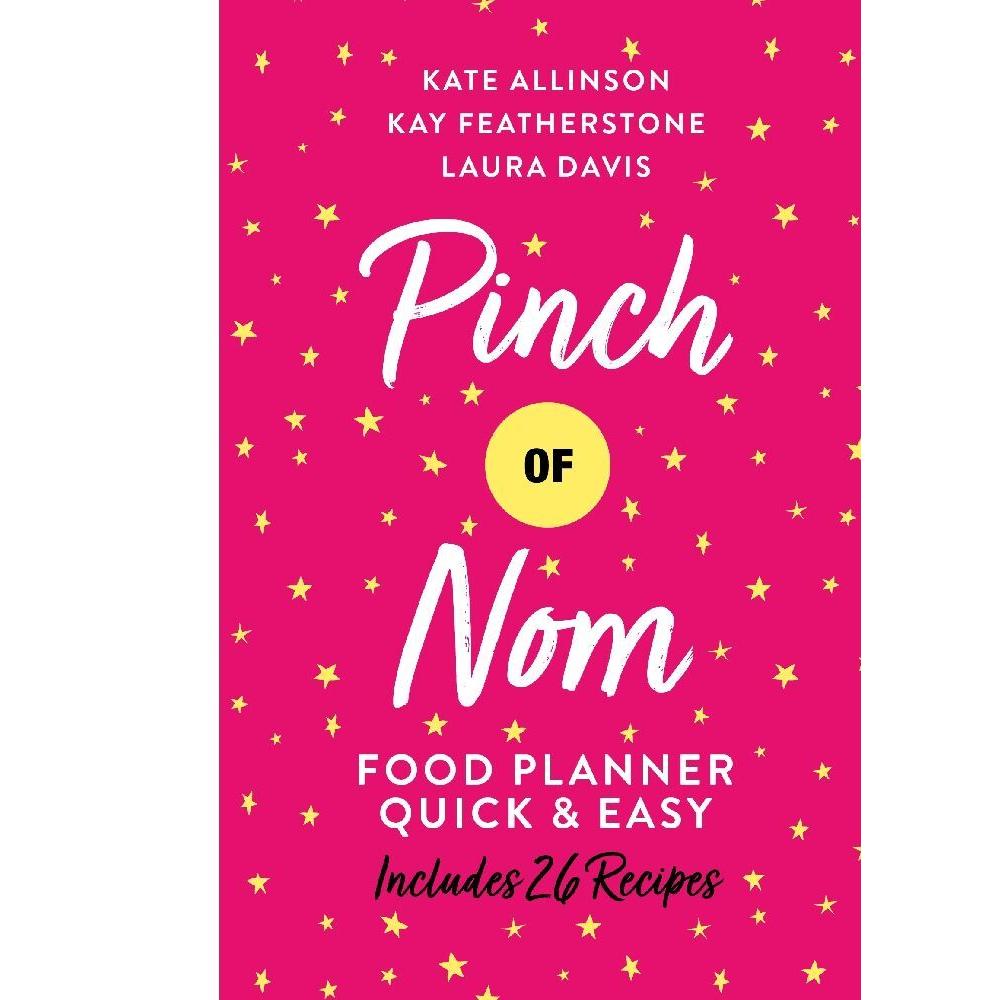 Featherstone:Pinch of Nom Food Planner:, Ratgeber von Laura Davis, Kate Allinson, Kay Allinson