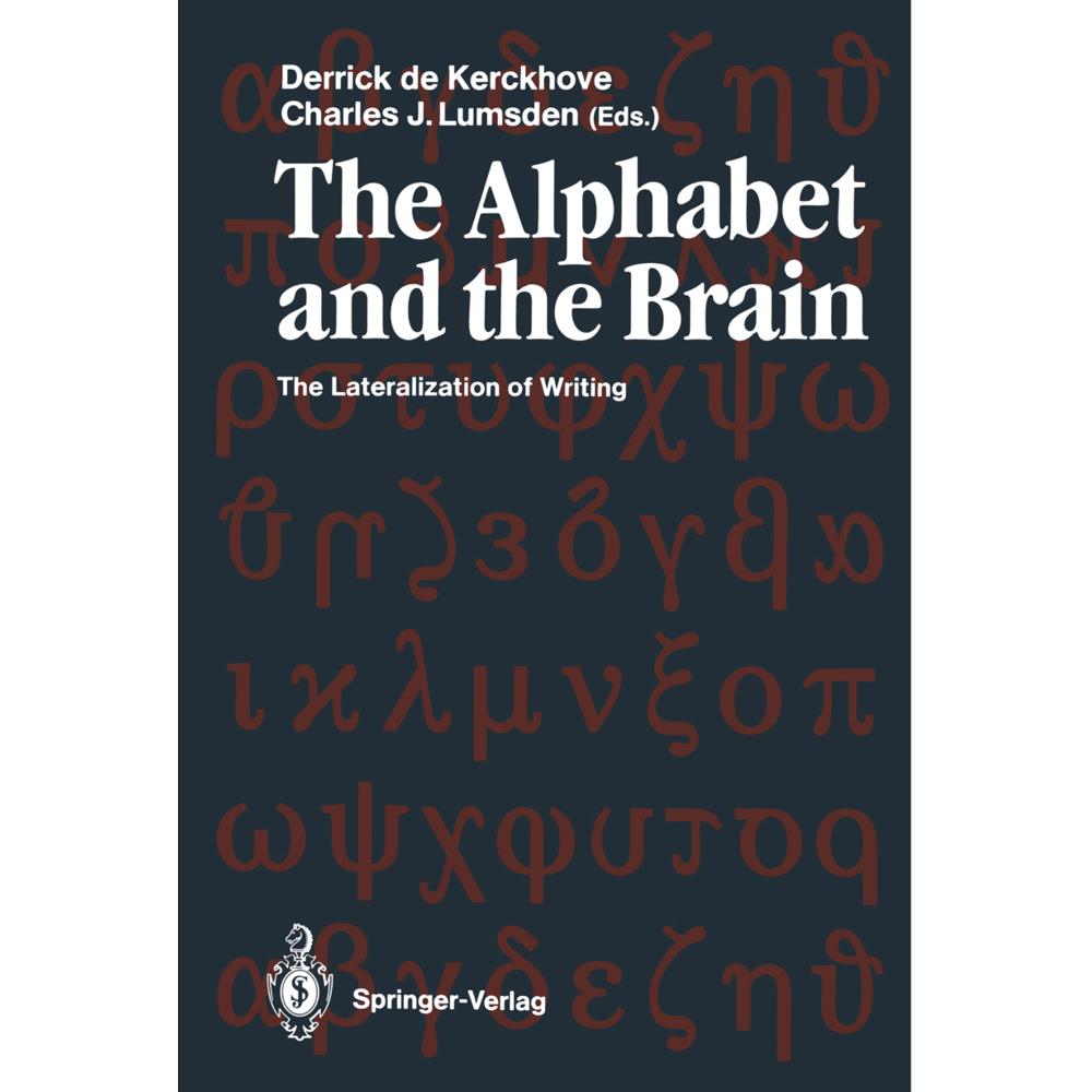 The Alphabet and the Brain, Fachbücher von Derrick de Kerckhove, Charles J. Lumsden