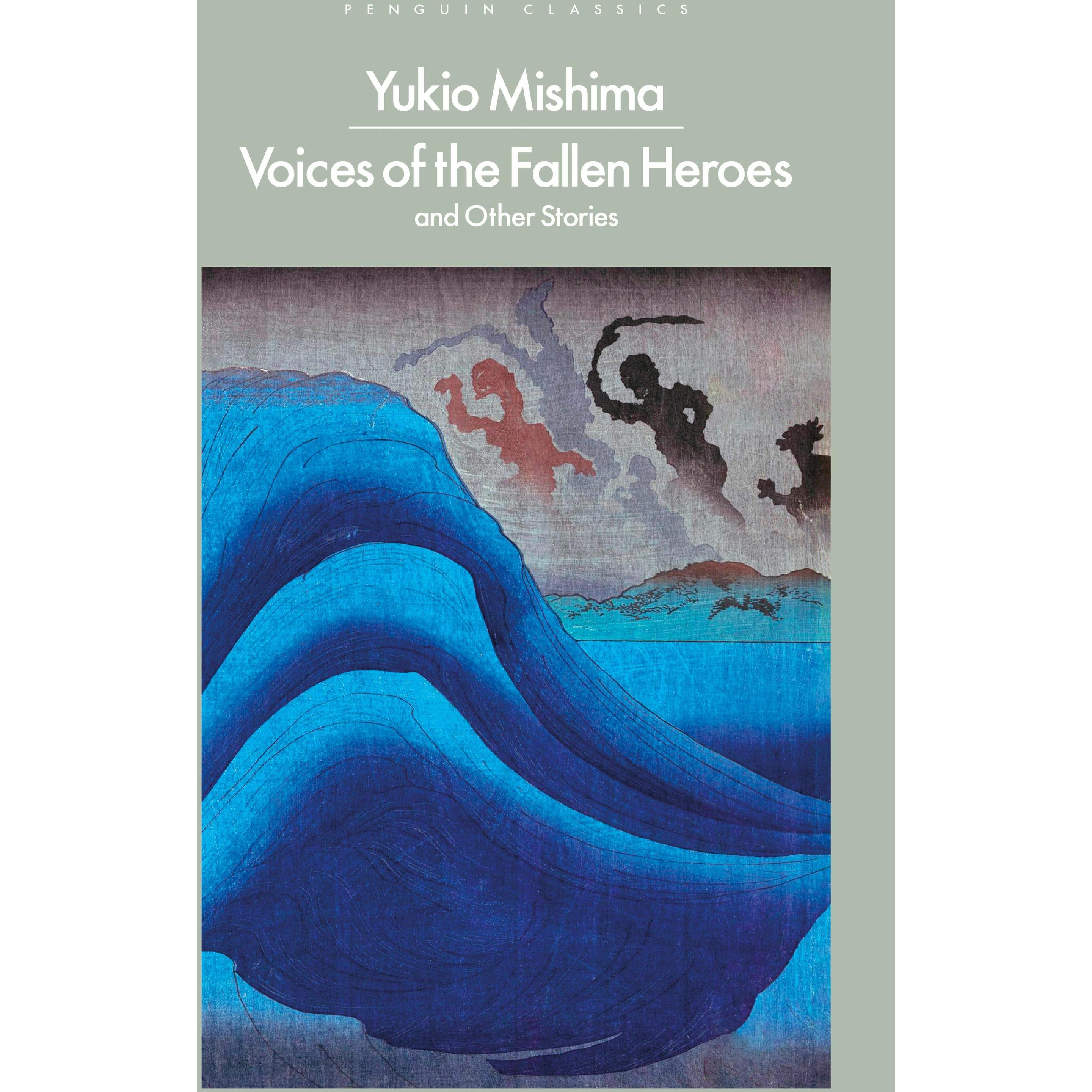 Voices of the Fallen Heroes, Belletristik von Yukio Mishima