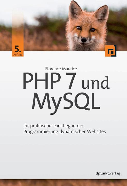 Produktbild PHP 7 und MySQL (Deutsch, Florence Maurice, 2018)