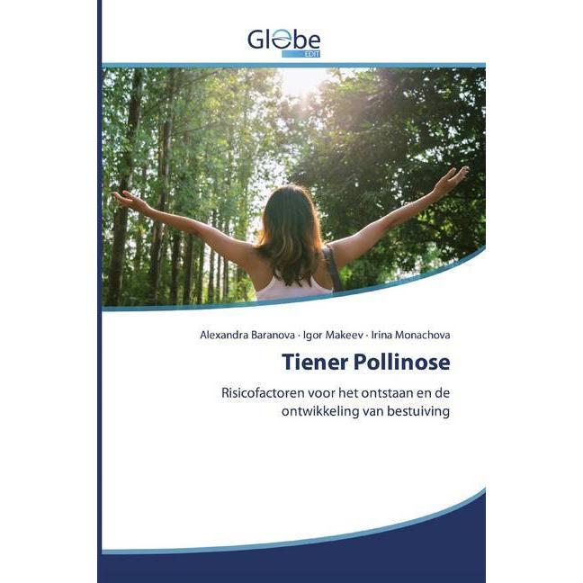 Tiener Pollinose, Fachbücher von Alexandra Baranova, Igor Makeev, Irina Monachova