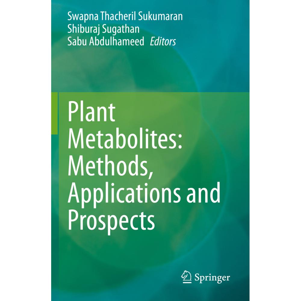 Plant Metabolites: Methods, Applications and Prospects, Fachbücher