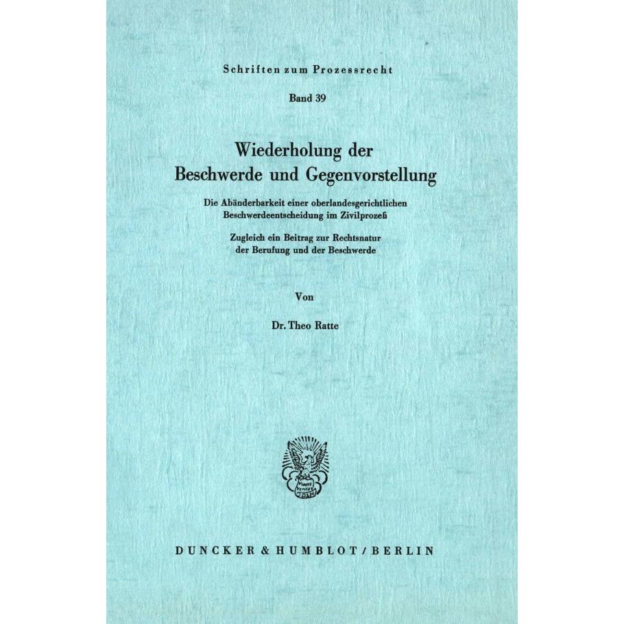 Wiederholung der Beschwerde und Gegenvorstellung., Fachbücher