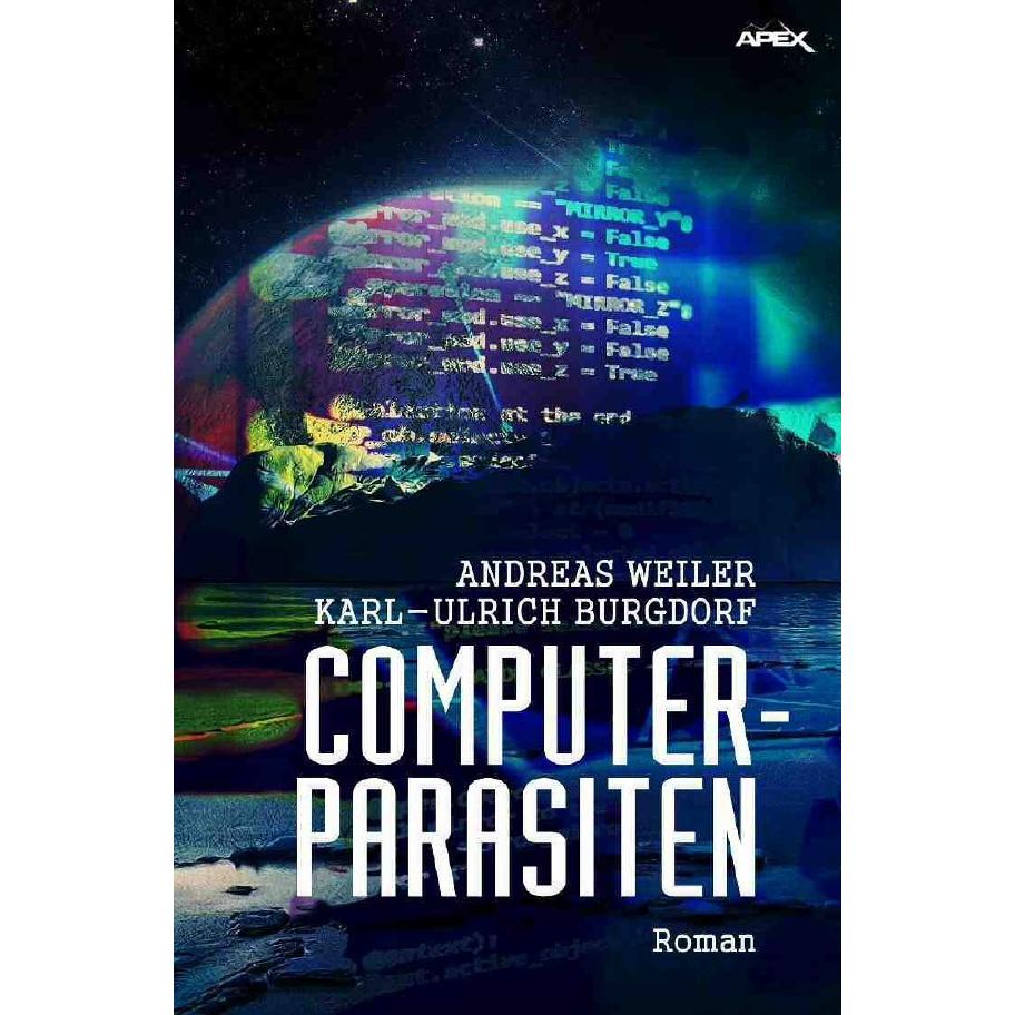 Computer-Parasiten, Belletristik von Karl-Ulrich Burgdorf, Andreas Weiler