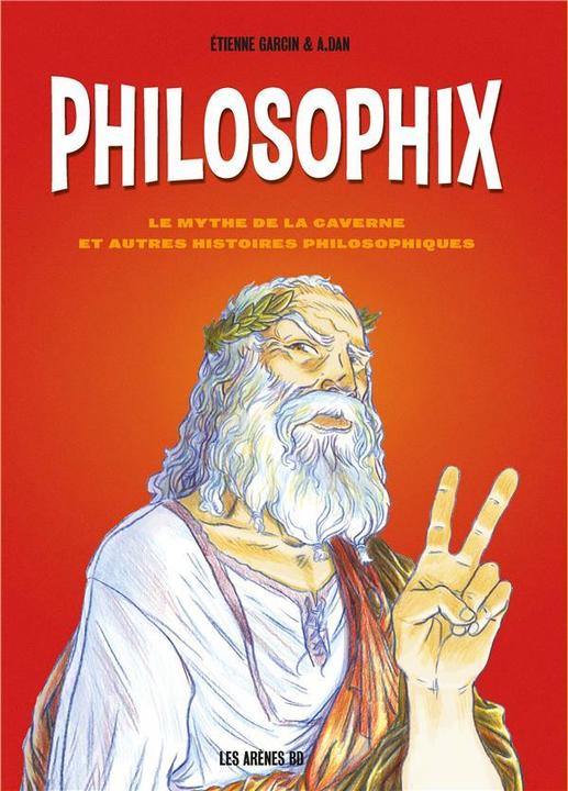 Image du produit Philisophix (Français, Garcin Etienne, Dan A., 2021)