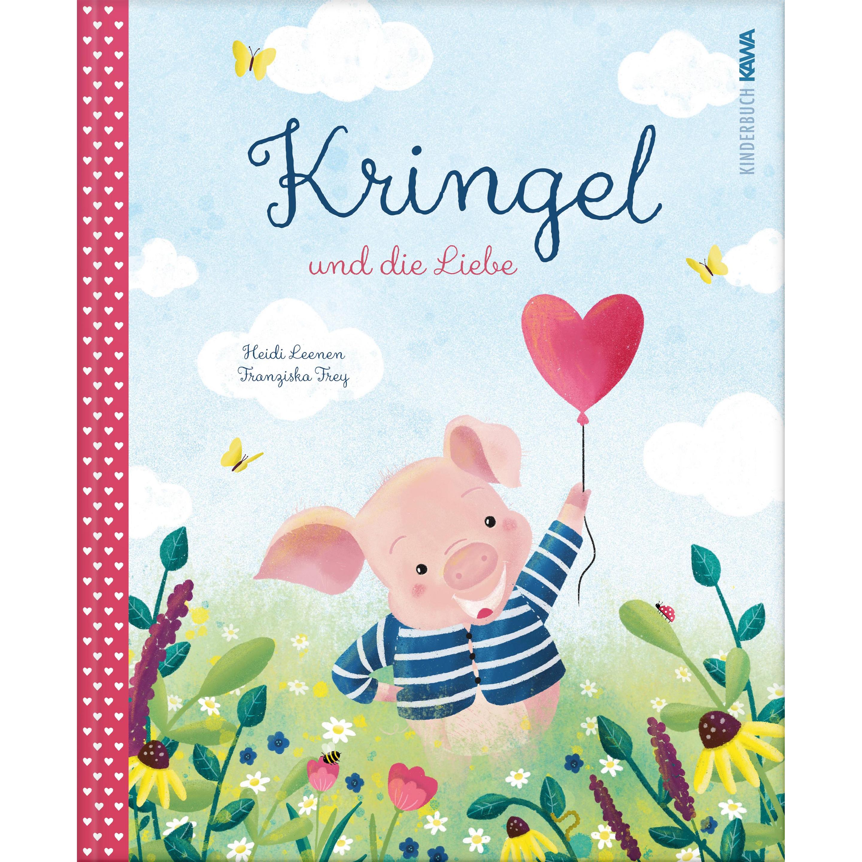 Kringel und die Liebe, Kinderbücher von Franziska Frey, Kampenwand Verlag, Heidi Leenen
