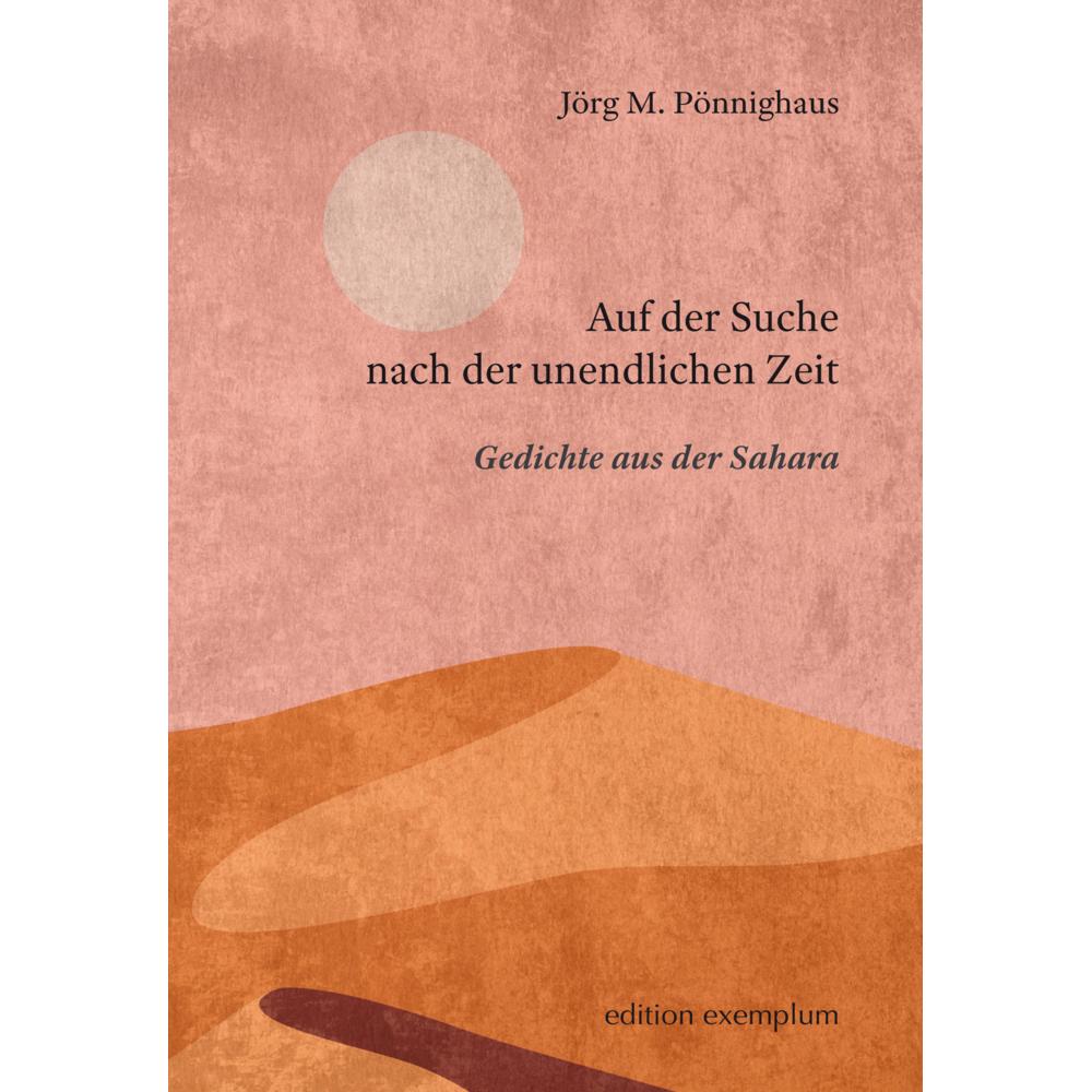 Pönnighaus:Auf der Suche nach der unend, Belletristik von Jörg M. Pönnighaus