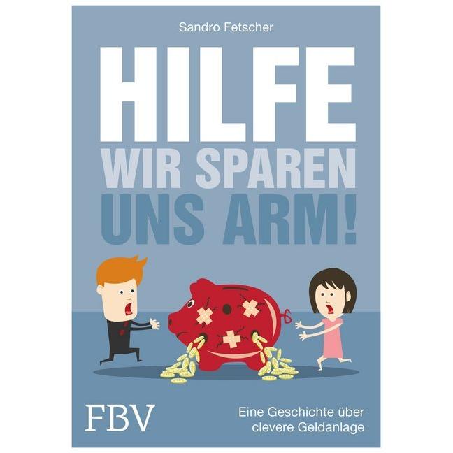 Hilfe, wir sparen uns arm!, Ratgeber