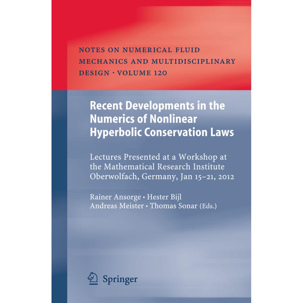 Recent Developments in the Numerics of Nonlinear Hyperbolic Conservation Laws, Fachbücher von Rainer Ansorge, Thomas Son...