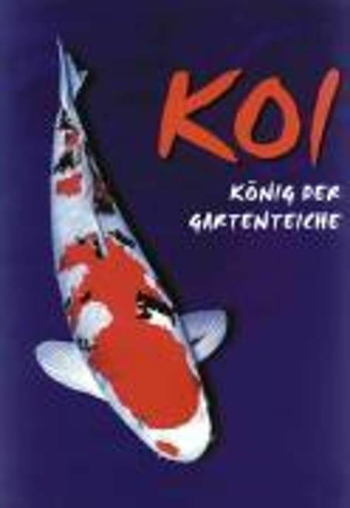 Produktbild Koi. König der Gartenteiche (Deutsch, Arno R. Pozar, Benno ter Höfte, 2007)