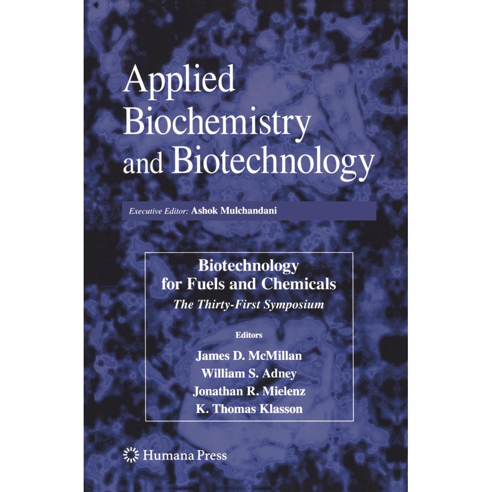 Biotechnology for Fuels and Chemicals, Fachbücher von Jonathan R. Mielenz, William S. Adney, K. Thomas Klasson, James D....