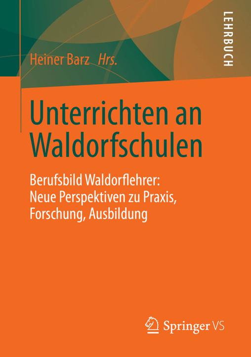 Produktbild Unterrichten an Waldorfschulen (Deutsch, 2013)