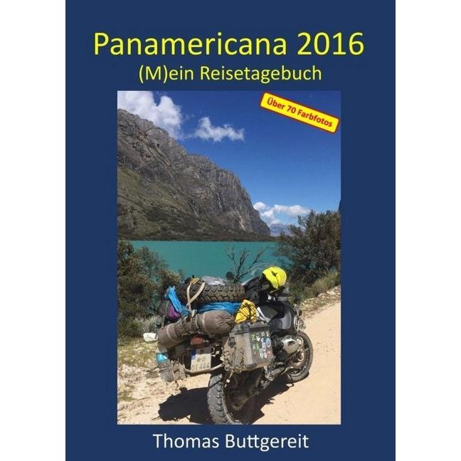 Panamericana 2016, Ratgeber von Thomas Buttgereit